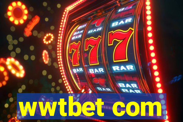 wwtbet com